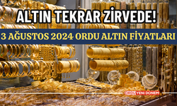 3 ağustos 2024 Ordu Altın Fiyatları