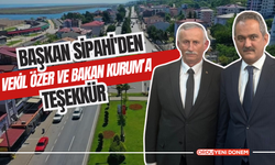 Başkan Sipahi'den, Vekil Özer ve Bakan Kurum’a Teşekkür