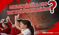 Maymun Çiçeği Alarmı! Yaz Tatili Uzatılabilir mi