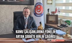 Kamu çalışanlarına yönelik artan şiddete birlik çağırısı