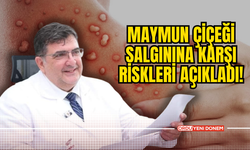 Maymun Çiçeği Salgınına Karşı Riskleri Açıkladı!