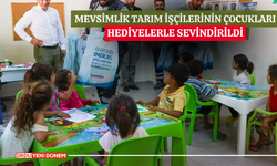 Mevsimlik tarım işçilerinin çocukları hediyelerle sevindirildi