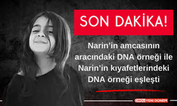 Son Dakika: Kayıp Narin Güran Soruşturmasında Şok Gelişme