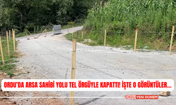 Ordu’da Arsa Sahibi Yolu Tel Örgüyle Kapattı! İşte O Görüntüler…