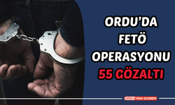 Ordu’da FETÖ Operasyonu: 55 Gözaltı