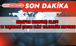 Ordu’da Korkunç Olay! 10 Yaşındaki Çocuk Elini Teleferiğe Kaptırdı