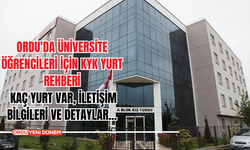 Ordu'da Üniversite Öğrencileri İçin KYK Yurt Rehberi: Kaç Yurt Var, İletişim Bilgileri ve Detaylar...