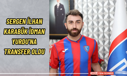 Sergen İlhan, Karabük İdman Yurdu'na transfer oldu