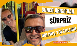 Soner Arıca'dan Sürpriz Dolmuş Yolculuğu