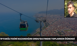 Tıp Fakültesini Kazandığını Ordu’da Fındık Toplarken Öğrendi