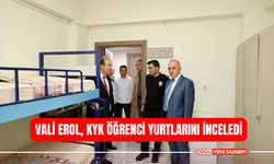 Vali Erol, KYK Öğrenci Yurtlarını İnceledi