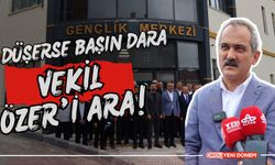 DÜŞERSE BAŞIN DARA VEKİL ÖZER’İ ARA!