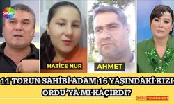 11 Torun Sahibi Adam 16 Yaşındaki Kızı Ordu’ya Mı Kaçırdı?