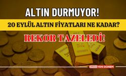 Altın Durmuyor! Rekor Tazeledi! 20 Eylül Altın Fiyatları Ne Kadar?