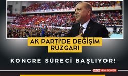 AK Parti'de Değişim Rüzgarı: Kongre Süreci Başlıyor