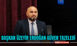 Başkan Üzeyir Erdoğan güven tazeledi