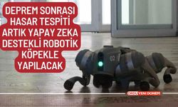 Deprem Sonrası Hasar Tespiti Artık Yapay Zeka Destekli Robotik Köpekle Yapılacak