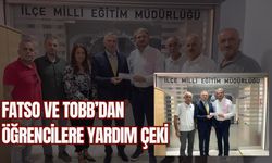 FATSO ve TOBB’dan Öğrencilere Yardım Çeki