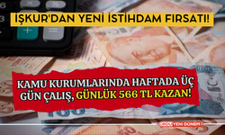 İŞKUR'dan Yeni İstihdam Fırsatı!