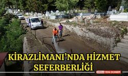 Kirazlimanı’nda Hizmet Seferberliği