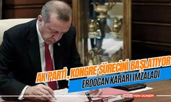 AK Parti, Kongre Sürecini Başlatıyor: Erdoğan Kararı İmzaladı