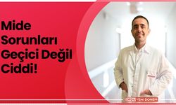 Mide Sorunları: Geçici Değil, Ciddi!