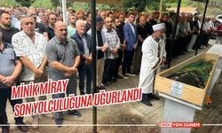 Minik Miray son yolculuğuna uğurlandı