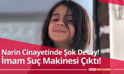 Narin Cinayetinde Şok Detay! İmam Suç Makinesi Çıktı!