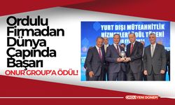 Ordulu Firmadan Dünya Çapında Başarı: Onur Group’a Ödül!