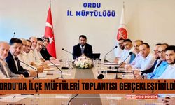 Ordu’da İlçe Müftüleri Toplantısı Gerçekleştirildi