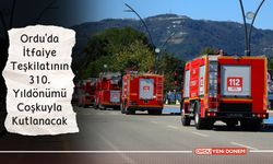 Ordu'da İtfaiye Teşkilatının 310. Yıldönümü Coşkuyla Kutlanacak