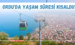 Ordu'da Yaşam Süresi Kısaldı!