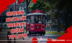 Ordu'nun nostaljik tramvayı beğeni topluyor