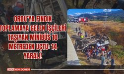 Ordu’ya Fındık Toplamaya Gelen İşçileri Taşıyan Minibüs 10 Metreden Uçtu: 14 Yaralı!