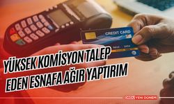 Yüksek Komisyon Talep Eden Esnafa Ağır Yaptırım