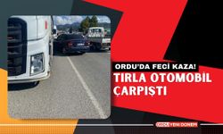 Ordu’da Feci Kaza! Tırla Otomobil Çarpıştı