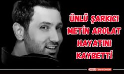 Ünlü Şarkıcı Hayatını Kaybetti