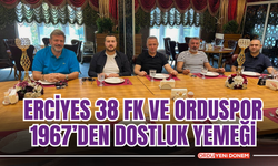 Erciyes 38 FK ve Orduspor 1967’den Dostluk Yemeği