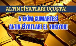 Altın Fiyatları Uçuşta! 5 Ekim Cumartesi Altın Fiyatları El Yakıyor!