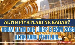 Altın Fiyatları Ne Kadar? Gram Altın Kaç Lira? 6 Ekim 2024 Altın Kuru Fiyatları...