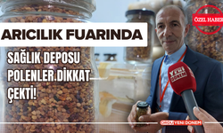 Arıcılık Fuarında Sağlık Deposu Polenler Dikkat Çekti!