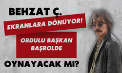 Behzat Ç. Ekranlara Dönüyor! Ordulu Başkan Başrolde Oynayacak Mı?