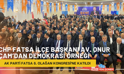 CHP Fatsa İlçe Başkanı Av. Onur Çam’dan Demokrasi Örneği: AK Parti Fatsa 8. Olağan Kongresi'ne Katıldı