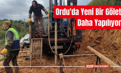 Ordu'da Yeni Bir Gölet Daha Yapılıyor