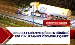 Ordu’da Facianın Eşiğinden Dönüldü: LPG Yüklü Tanker Otomobile Çarptı