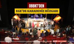 OBBKT'den Ege'de Karadeniz Rüzgarı