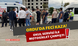 Ordu’da Feci Kaza! Okul Servisi İle Motosiklet Çarpıştı