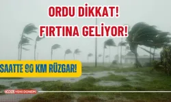 Ordu Dikkat! Fırtına Geliyor!