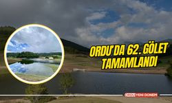 Ordu’da 62. Gölet Tamamlandı