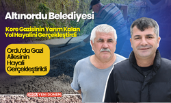 Ordu’da Gazi Ailesinin Hayali Gerçekleştirildi